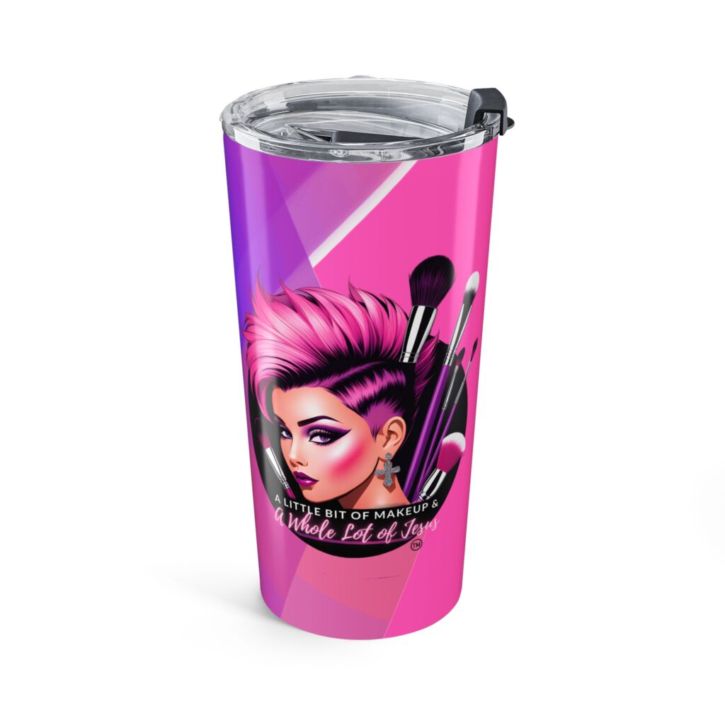 A Little Bit of Makeup & A Whole Lot of Jesus 20oz Tumbler — Pink & Purple Insulated Stainless Steel Cup