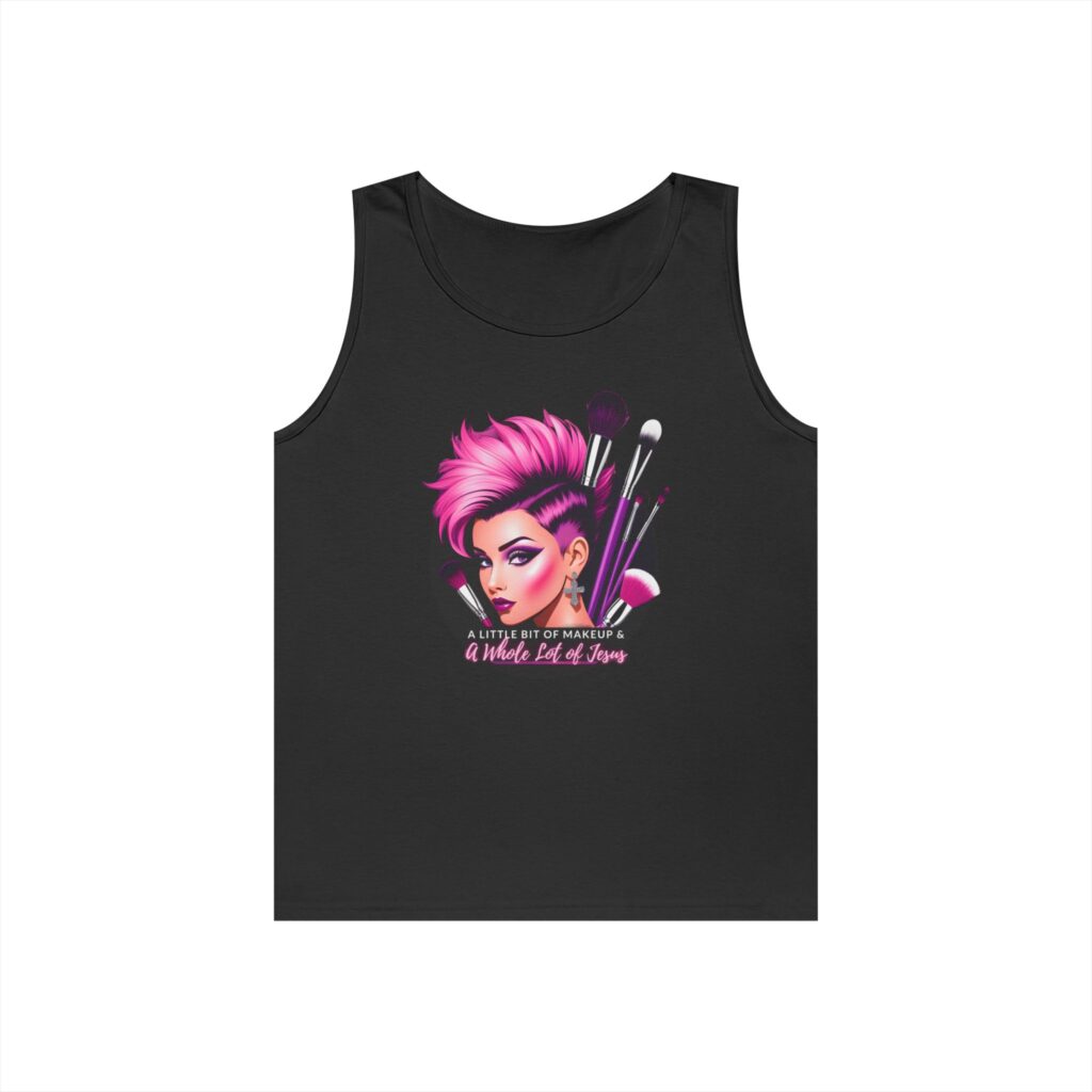 A Little Bit of Makeup & A Whole Lot of Jesus Tank Top – Unisex Christian Tank – Bible Verse Shirt